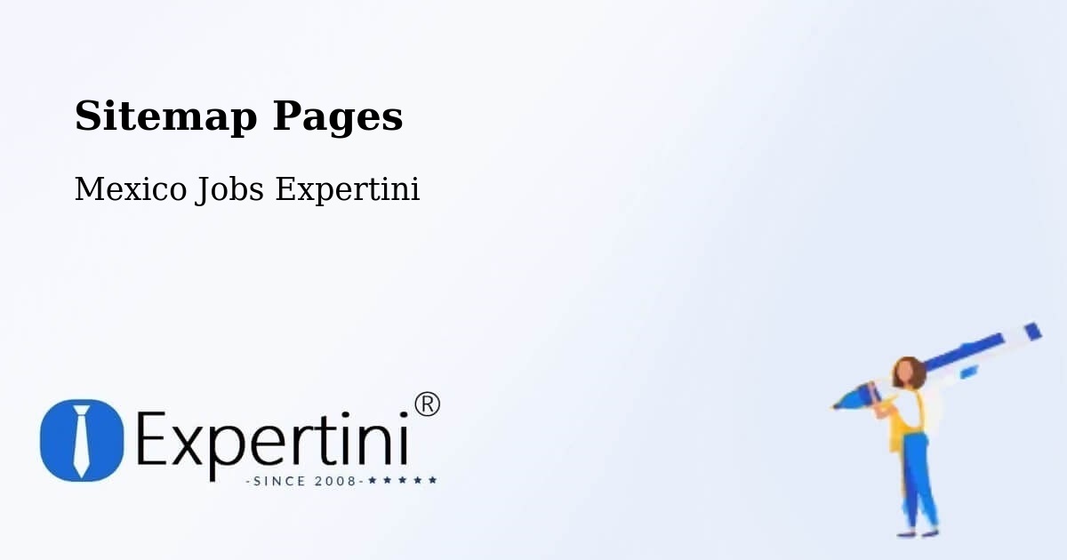 Sitemap Pages - Los Tepetates - Mexico Jobs Expertini